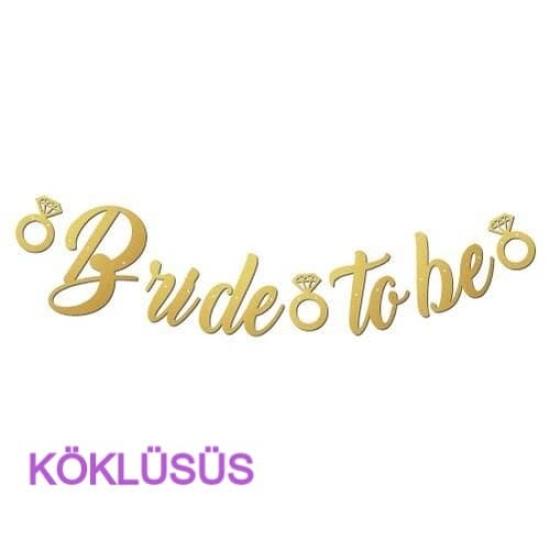 Bride To Be Gold Kaligrafi Banner