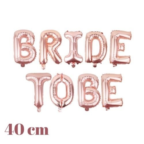 Bride To Be Folyo Balon Rose Gold (40 cm)